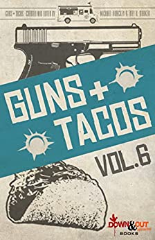guns tacos 6